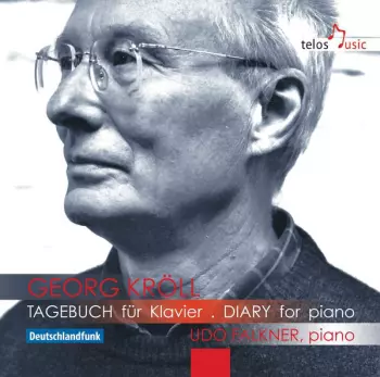 Tagebuch Für Klavier . Diary For Piano