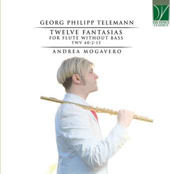 Album Georg Philipp Telemann: Twelve Fantasias For Flute Without Bass TWV 40:2-13