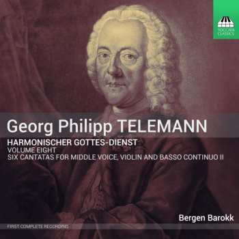 CD Georg Philipp Telemann: Harmonischer Gottes-Dienst Volume 8: Six Cantatas For Middle Voice, Violin And Basso Continuo II 621022