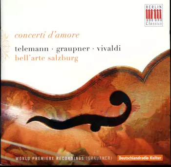 Concerti D'amore Telemann Graupner Vivaldi