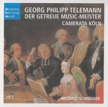 10CD Georg Philipp Telemann: G. Ph. Telemann Edition : Der Getreue Music-Meister, Die Tageszeiten, Orchestral Suites (Overtures), Concertos From Tafelmusik, Bläserkonzerte (Concertos For Woodwind Instruments), 12 Fantasias For Transverse Flute 336770