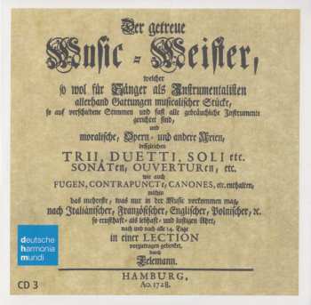 10CD Georg Philipp Telemann: G. Ph. Telemann Edition : Der Getreue Music-Meister, Die Tageszeiten, Orchestral Suites (Overtures), Concertos From Tafelmusik, Bläserkonzerte (Concertos For Woodwind Instruments), 12 Fantasias For Transverse Flute 336770