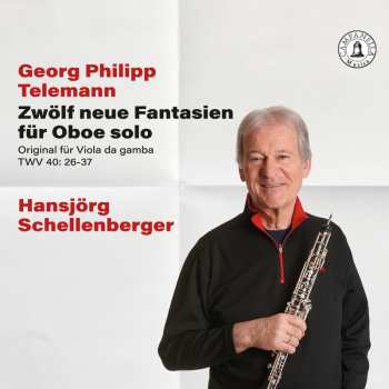 CD Georg Philipp Telemann: Zwölf Neue Fantasien Für Oboe Solo (Original Für Viola de Gamba TWV 40: 26-37 DIGI 634489