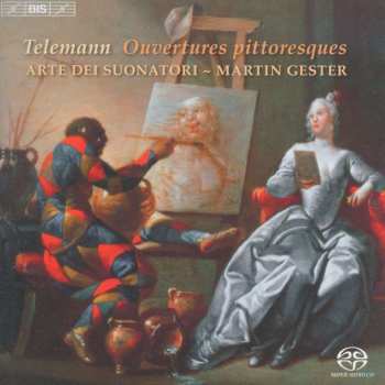 SACD Georg Philipp Telemann: Ouvertures Pittoresques 489381