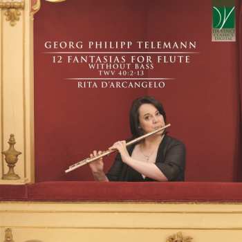 Album Georg Philipp Telemann: 12 Fantasias For Flute Without Bass TWV 40:2-13