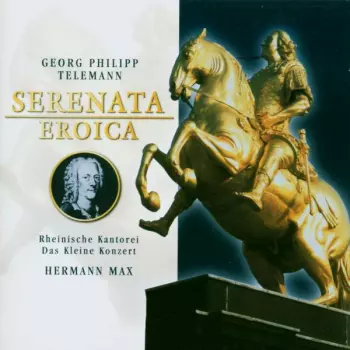 Georg Philipp Telemann: Serenata Eroica