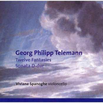 Album Georg Philipp Telemann: Twelve Fantasies / Sonata D-Dur