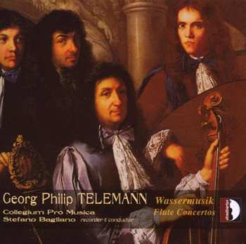 Georg Philipp Telemann: Wassermusik / Flute Concertos