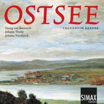 Album Georg Bertouch: Trondheim Barokk - Ostsee