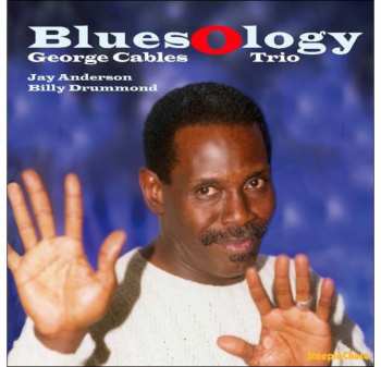 LP George Cables Trio: Bluesology 442002