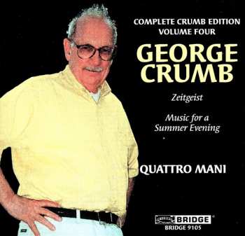 Album George Crumb: Complete Crumb Edition, Volume Four