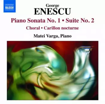 Piano Sonata No. 1 · Suite No. 2 · Choral · Carillon Nocturne