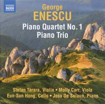 Album George Enescu: Piano Quartet No. 1 • Piano Trio