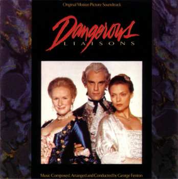 Album George Fenton: Dangerous Liaisons (Original Motion Picture Soundtrack)