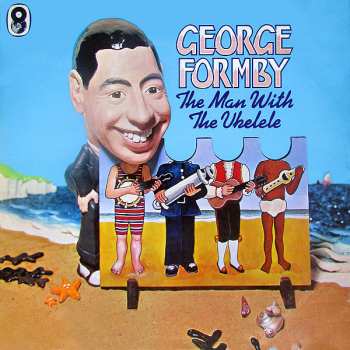 Album George Formby: The Man With The Ukelele