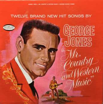 Album George Jones: Mr. Country And Western Music