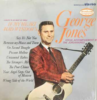 George Jones: If My Heart Had Windows