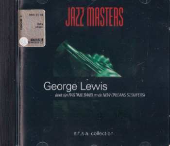 CD George Lewis' Ragtime Band: George Lewis (Met Zijn Ragtime Band En De New Orleans Stompers) 620757