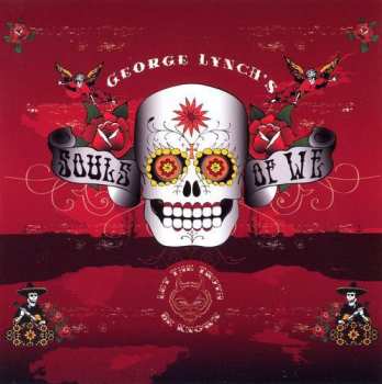 Album George Lynch's Souls Of We: Let The Truth Be Known