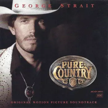 Pure Country (Original Motion Picture Soundtrack)