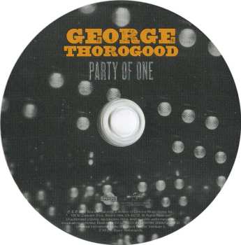 CD George Thorogood: Party Of One 565496