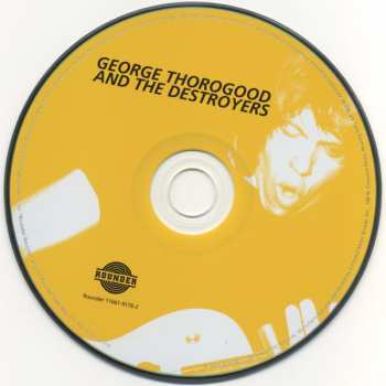 CD George Thorogood & The Destroyers: George Thorogood And The Destroyers 666992