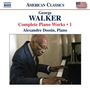 CD George Walker: Complete Piano Works • 1 620517