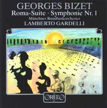 LP Georges Bizet: Roma-Suite / Symphonie Nr.1 586326