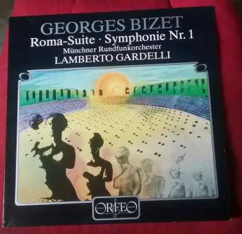 LP Georges Bizet: Roma-Suite / Symphonie Nr.1 586326