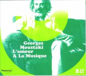 2CD Georges Moustaki: L'Amour A La Musique 554114