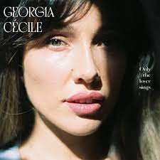 Album Georgia Cécile: Only The Lover Sings