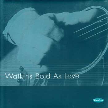 Album Geraint Watkins: Watkins Bold As Love