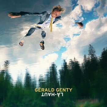 Album Gerald Genty: Là-Haut