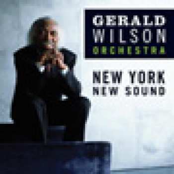 CD Gerald Wilson Orchestra: New York New Sound 544679