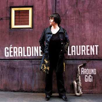 CD Géraldine Laurent: Around Gigi 464249