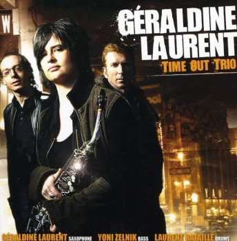 Album Géraldine Laurent: Time Out Trio