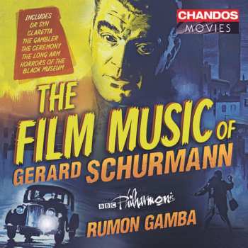 CD BBC Philharmonic: The Film Music Of Gerard Schurmann 560529