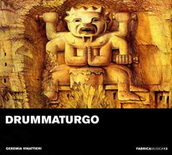 Album Geremia Vinattieri: Drummaturgo