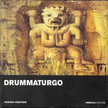 CD Geremia Vinattieri: Drummaturgo 409178