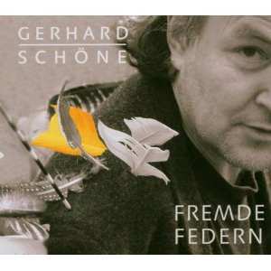 Album Gerhard Schöne: Fremde Federn