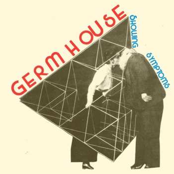 LP Germ House: Showing Symptoms 594927