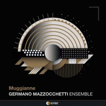 Album Germano Mazzocchetti: Muggianne