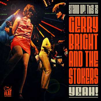 Album Gerry Bright and The Stokers: Stand Up! This is Gerry Bright and The Stokers