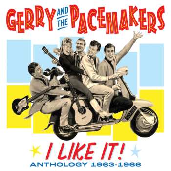 3CD Gerry & The Pacemakers: I Like It! Anthology 1963-1966 635241