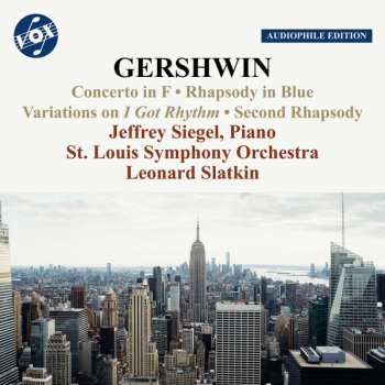 Album George Gershwin: Gershwin: Works For Piano And Orchestra