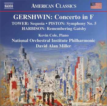 George Gershwin: Concerto In F / Sequoia / Symphony No. 5 / Remembering Gatsby