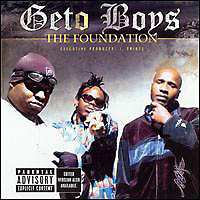 Album Geto Boys: The Foundation