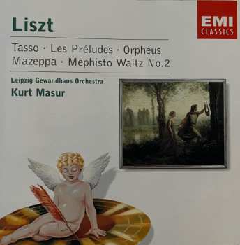 Gewandhausorchester Leipzig: Liszt: Tasso. Les Preludes. Orpheus. Mazeppa. Mephisto Waltz No.2