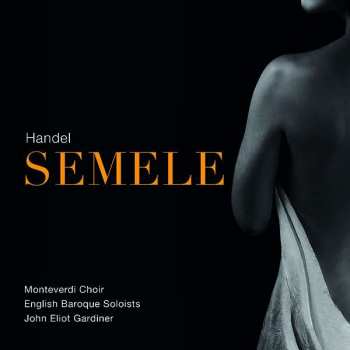 3CD John Eliot Gardiner: Semele  491487