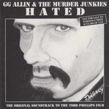 CD GG Allin & The Murder Junkies: Hated 256204